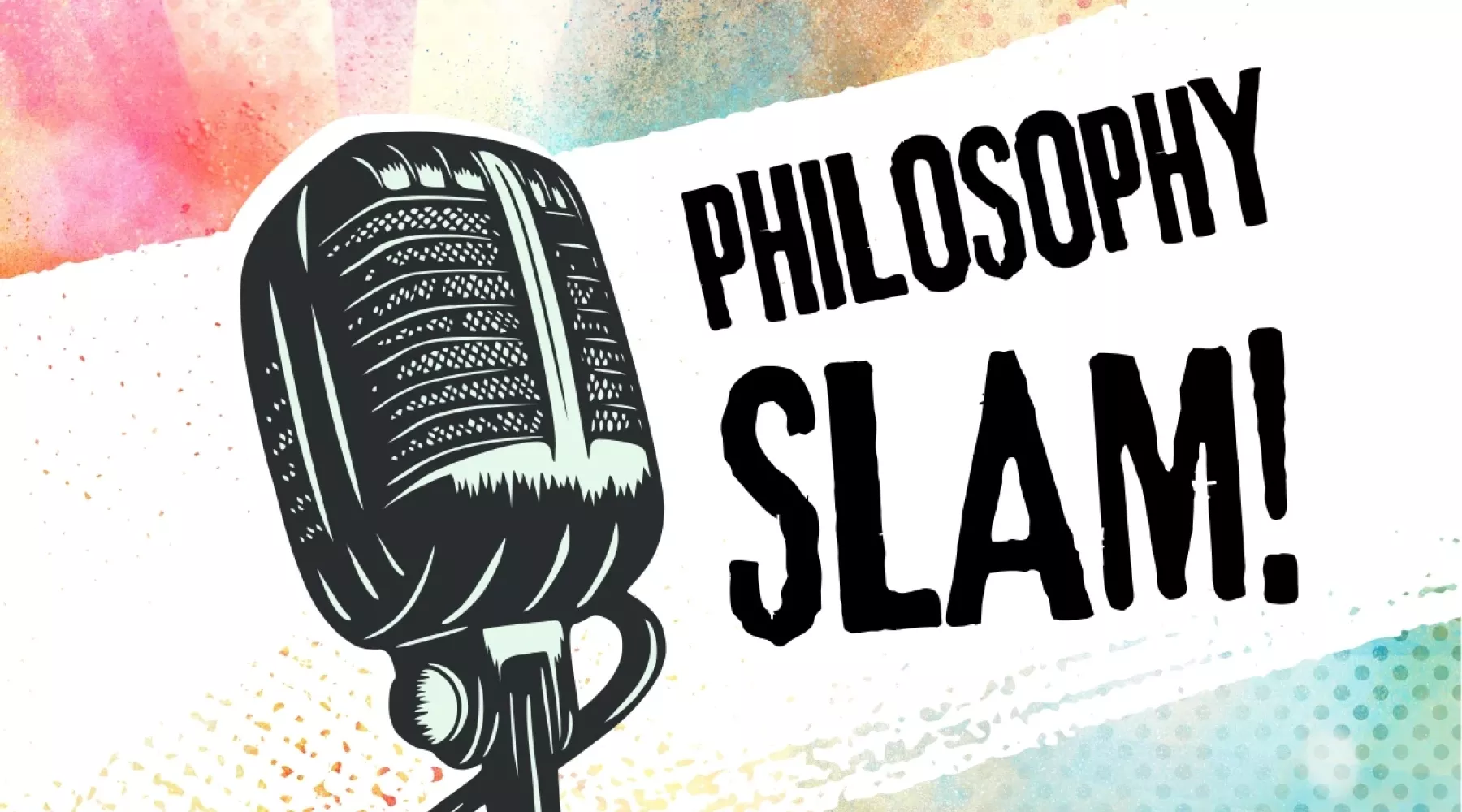 An illustrated microphone on a colorful watercolor background with the words "Philosophy Slam Ideas - Improv" written in…